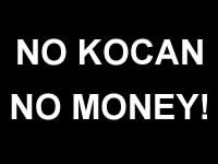 NO KOCAN NO MONEY!